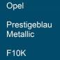 Preview: Opel, Prestigeblau Metallic, F10K.